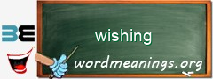 WordMeaning blackboard for wishing